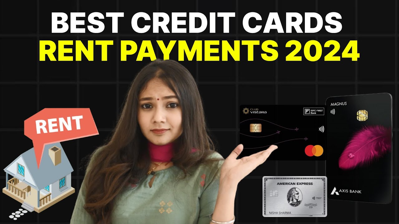 Best Credit Card Rent Payments 2024