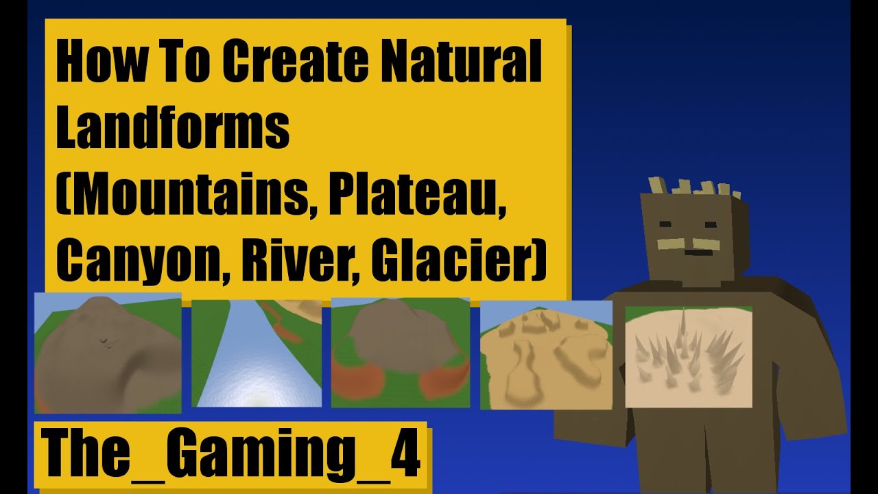 Unturned Map Editor: Natural Features (Mountain, Plateau, River, Canyon, Glacier)