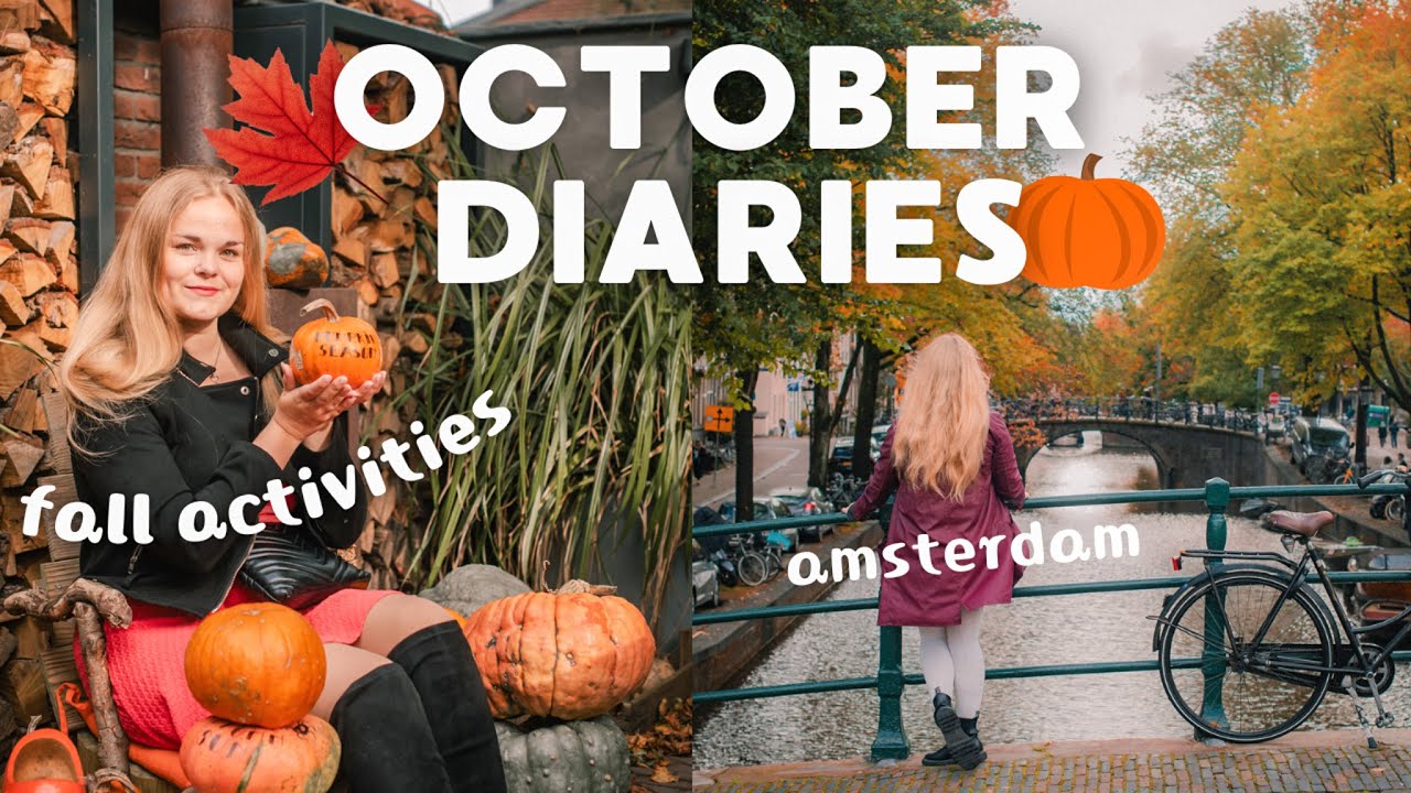 Дневники октября 🎃🍂 Осенние развлечения, визит отца и день в Амстердаме