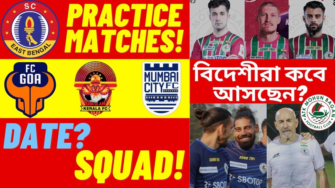 ATKMB Full Squad in Goa! Foreigners Update! 🔥 SCEB All Practice Matches Schedule! ❤️