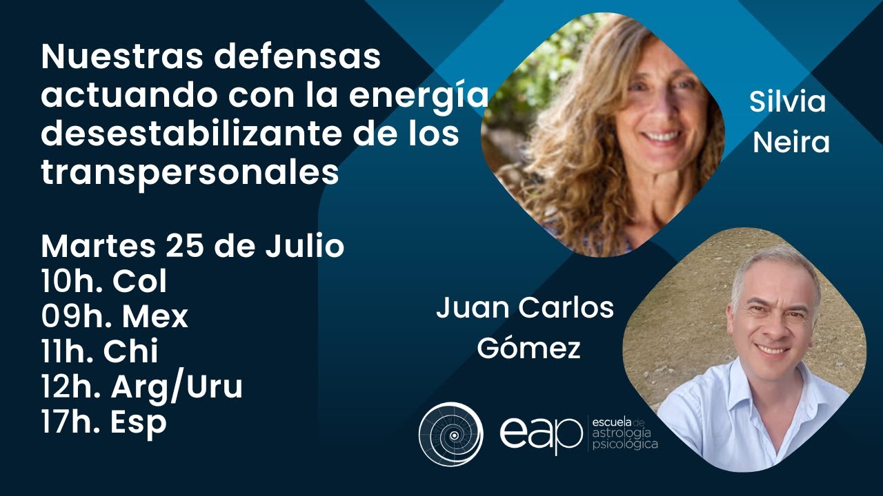 Silvia Neira: Nuestras defensas actuando con la energía desestabilizante de los transpersonales