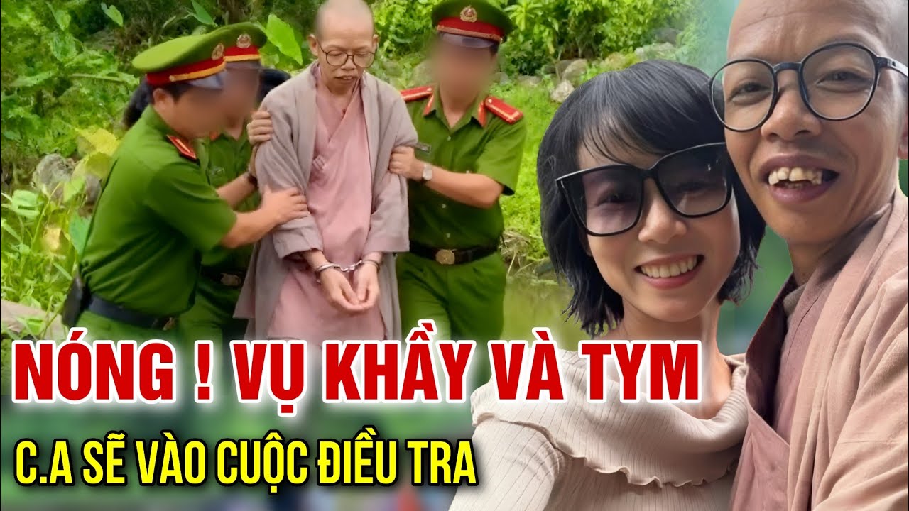 Nóng ! C.A Vào Cuộc Vụ Việc Thích Nhuận Đạt Lừa Đảo Chiếm Đoạt Tài Sản Vụ Thầy Và Tym 