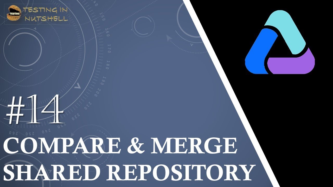 Tutorial #14 | Comparing Shared Repository | Merging Shared Repositories | UFT Tutorials