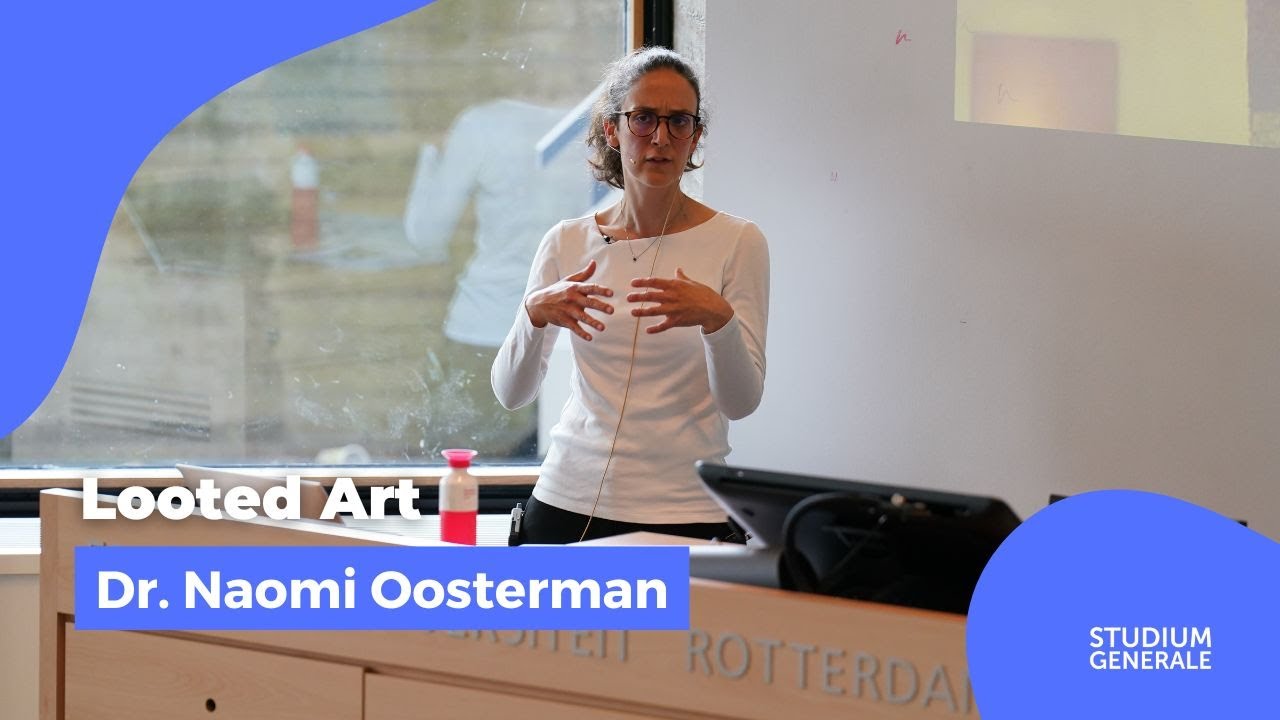 Looted Art | Lecture by dr. Naomi Oosterman