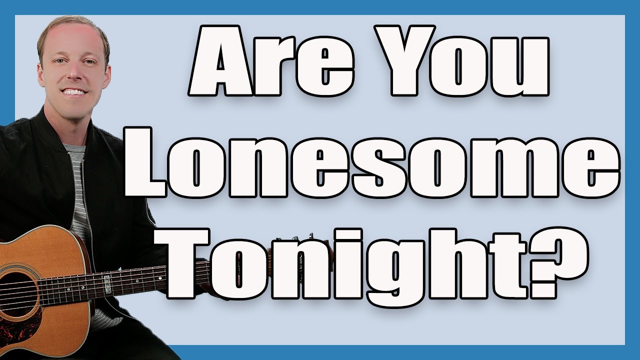 Are You Lonesome Tonight Guitar Lesson (Elvis Presley)