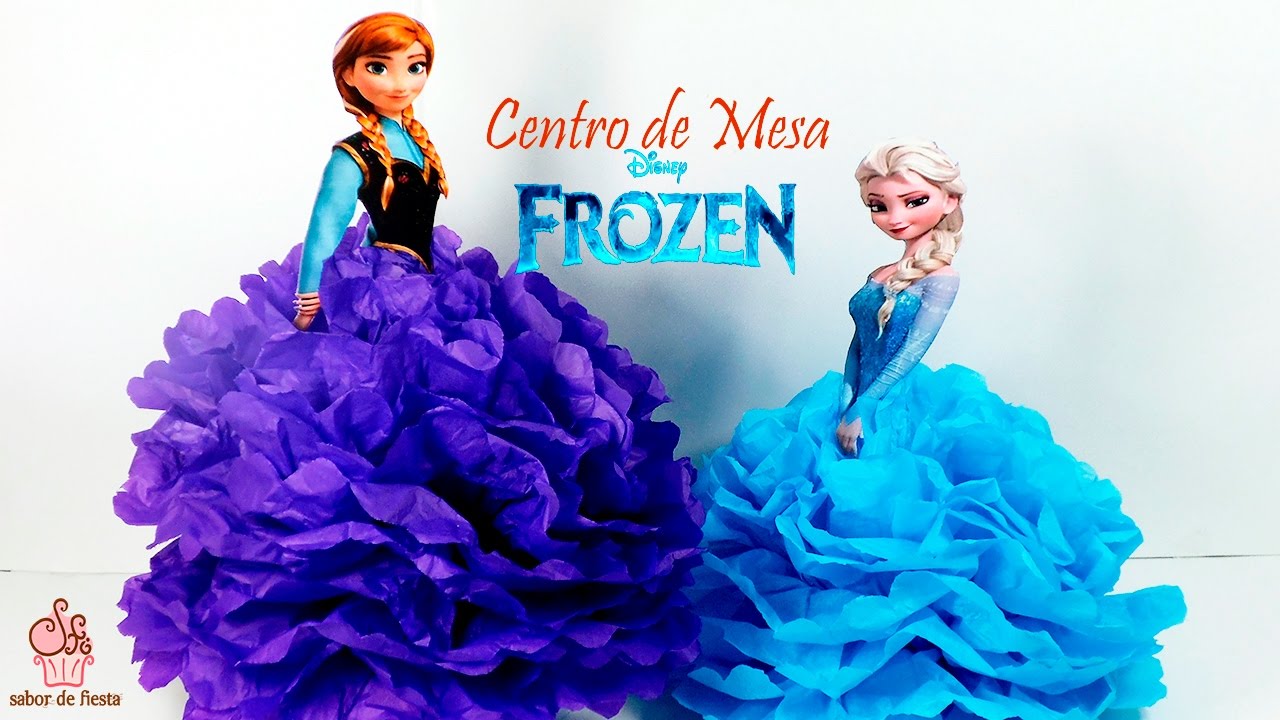 ✂ CENTRO DE MESA DE FROZEN, ELSA Y ANNA, FÁCIL  🎈 Sabor de Fiesta
