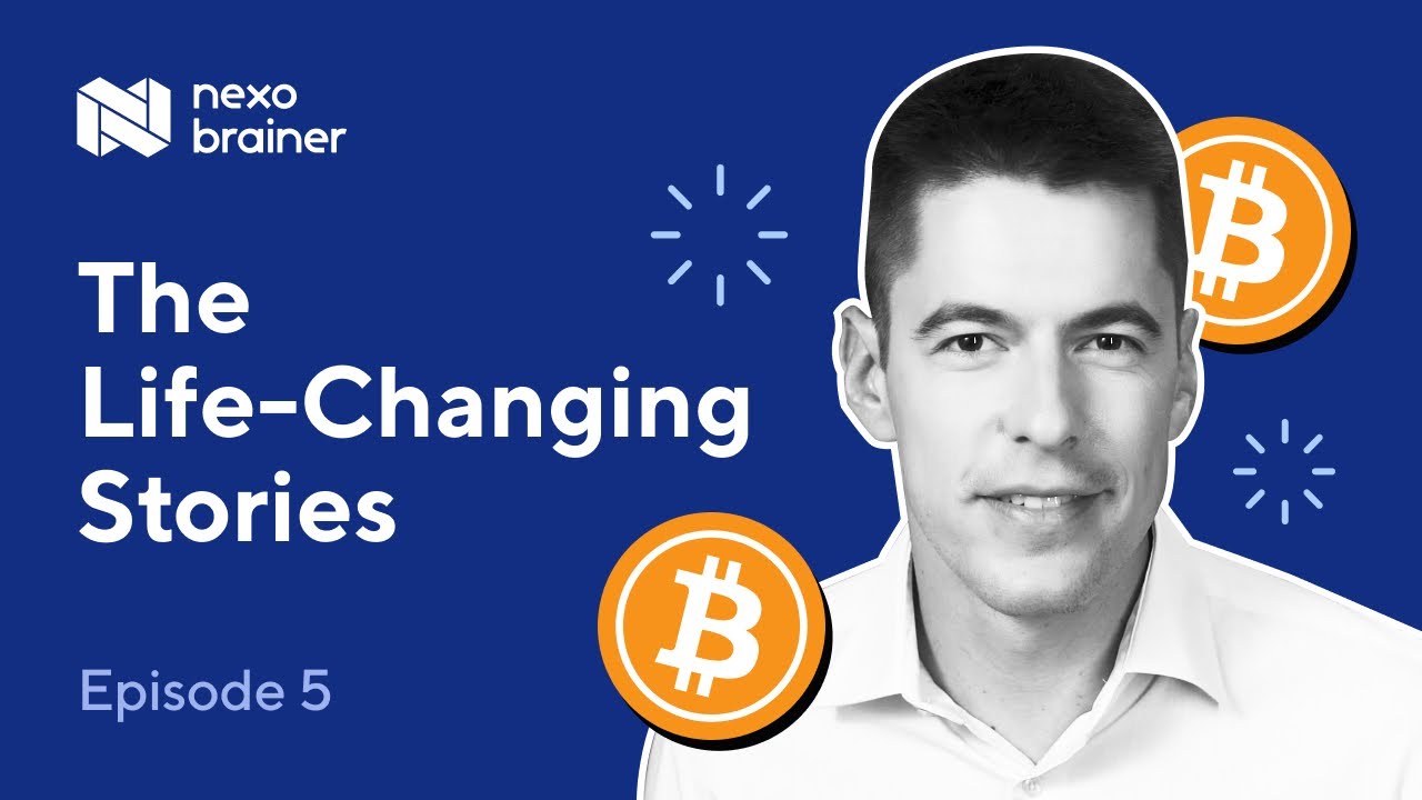 Nexo Brainer #5 &ndash; Life-Changing Nexo Stories