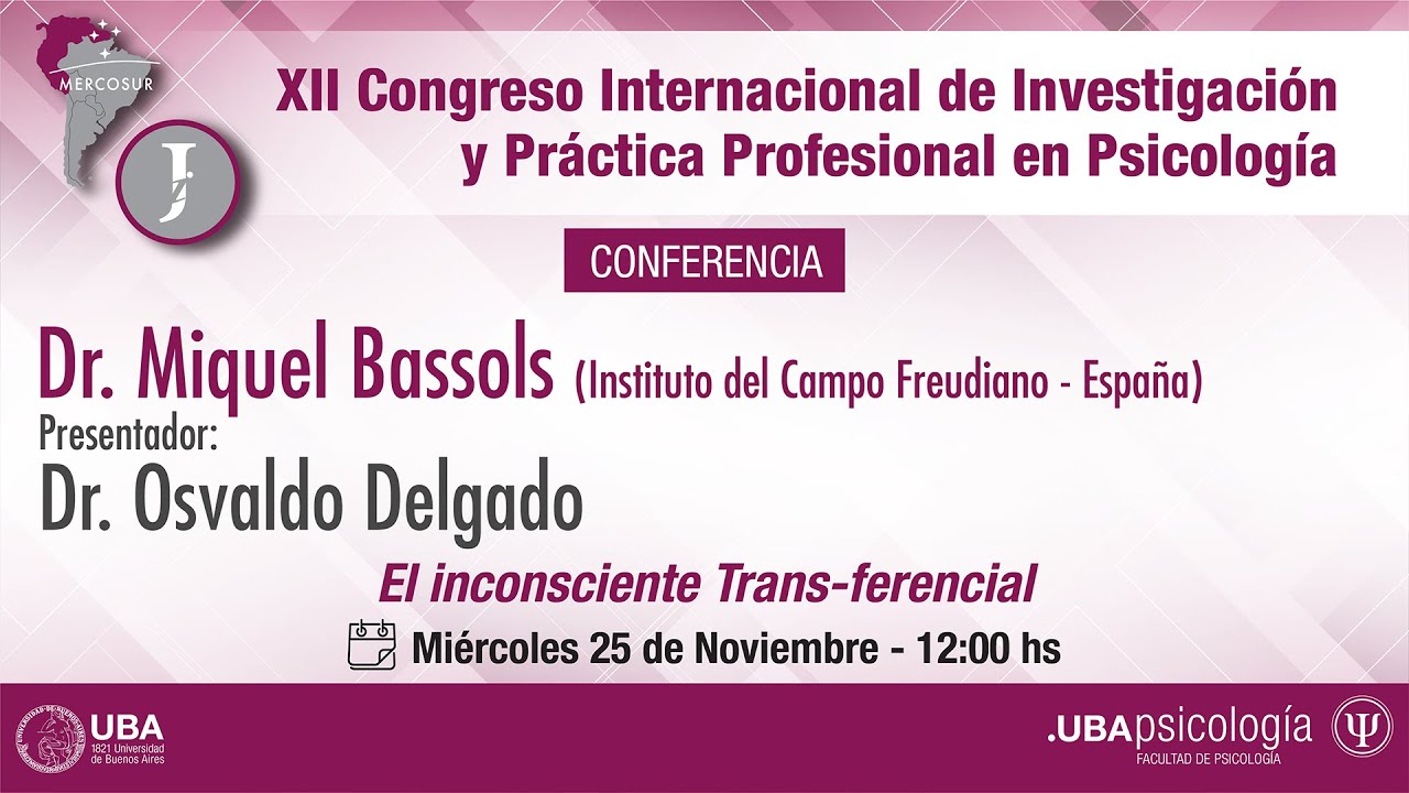 El Inconsciente Trans-ferencial - Dr. Miquel Bassols