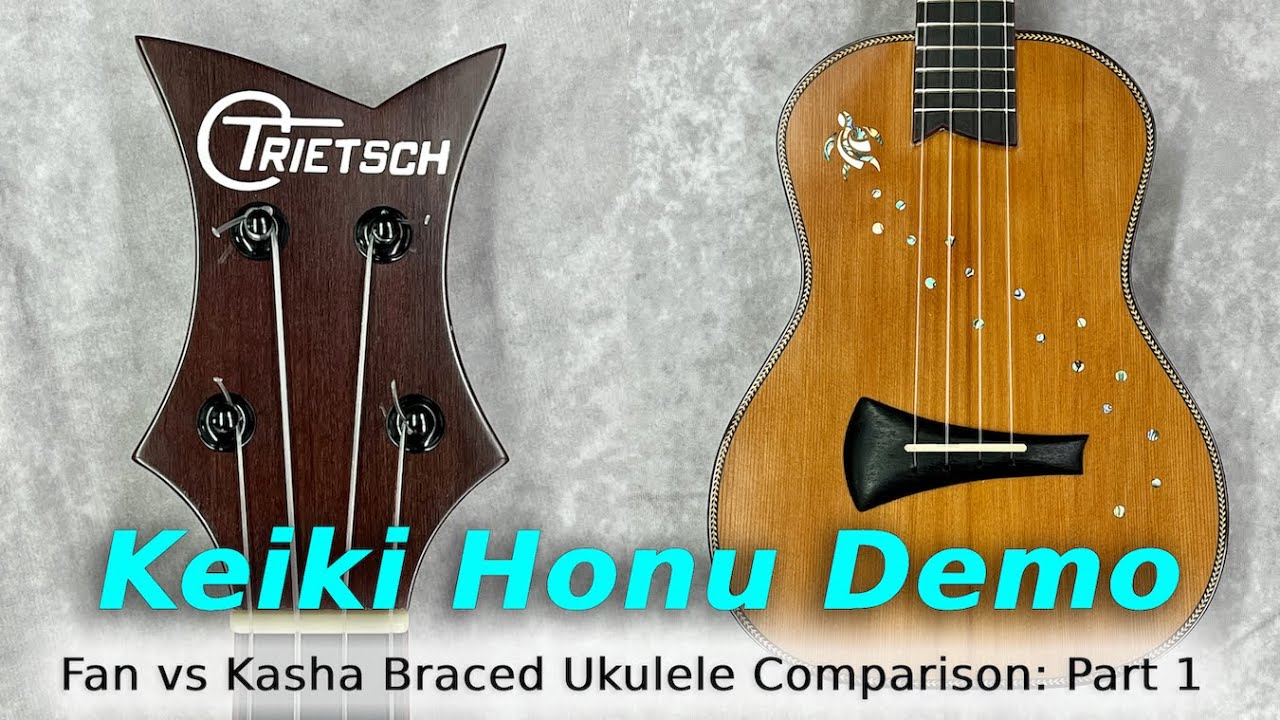 Fan or Kasha Braced Ukulele? Part 1/3