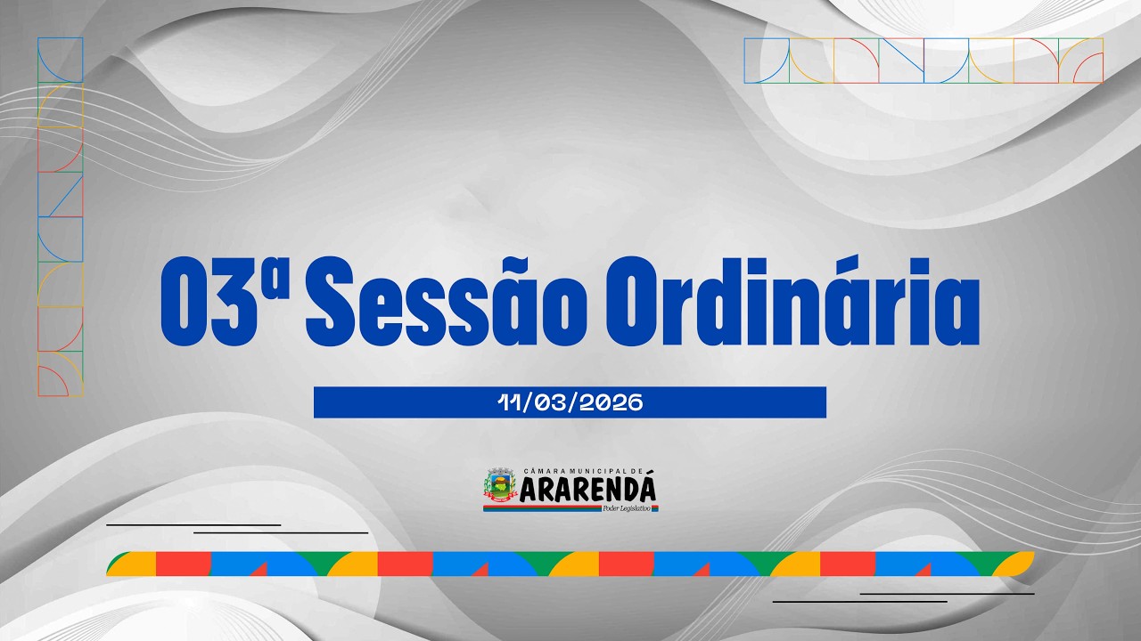 03ª SESSÃO ORDINÁRIA - 11/03/2026