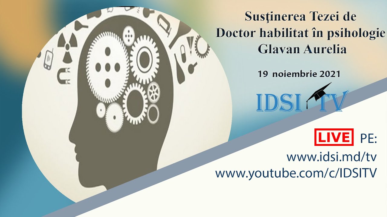 19.11.2021 | Susţinerea Tezei de Doctor habilitat în psihologie - Glavan Aurelia