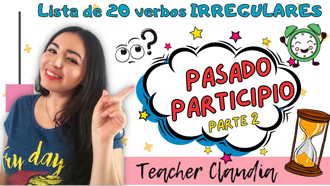 Past Participle - Lista de verbos en Pasado Participio con ejemplos sencillos🤓 Parte 2