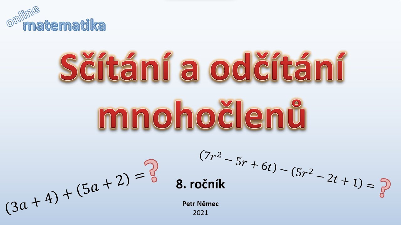Sčítání a odčítání mnohočlenů - matematika 8