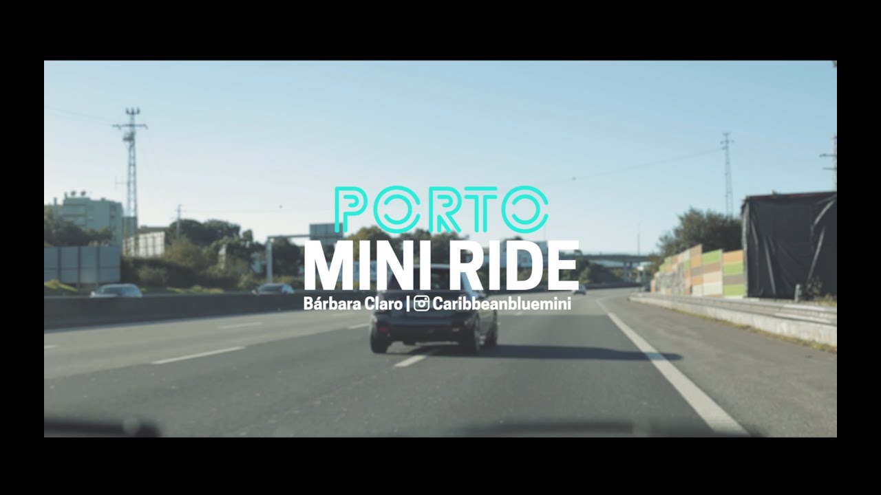 PORTO MINI RIDE by Bárbara Claro | @caribbeanbluemini