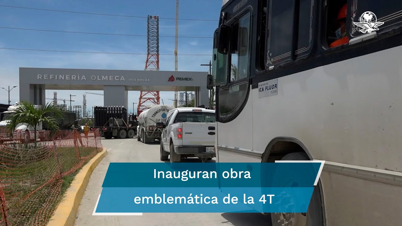 Dan última ‘enchulada’ a refinería Olmeca