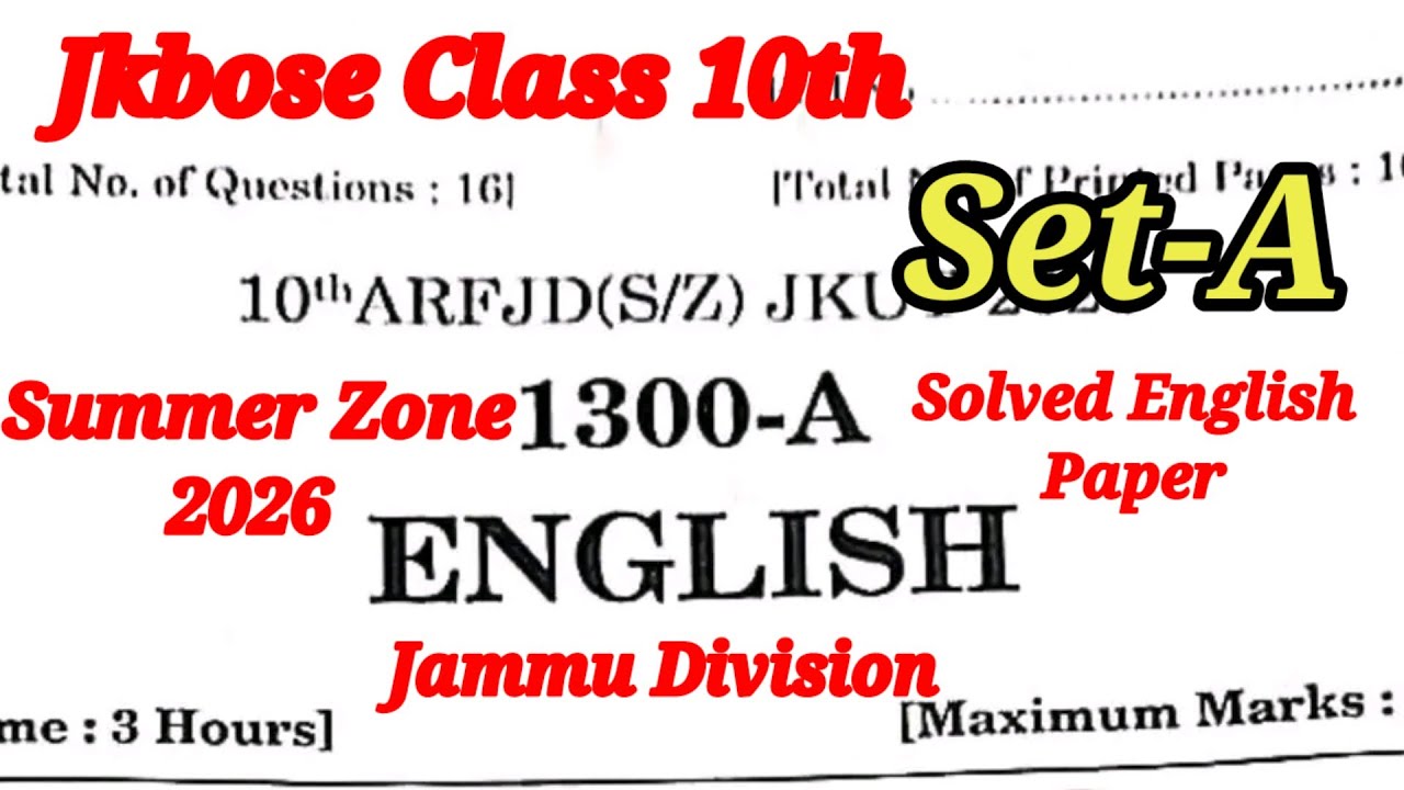 Solved English Paper Set A Jkbose Class 10th Summer Zone Jammu Division 2026 