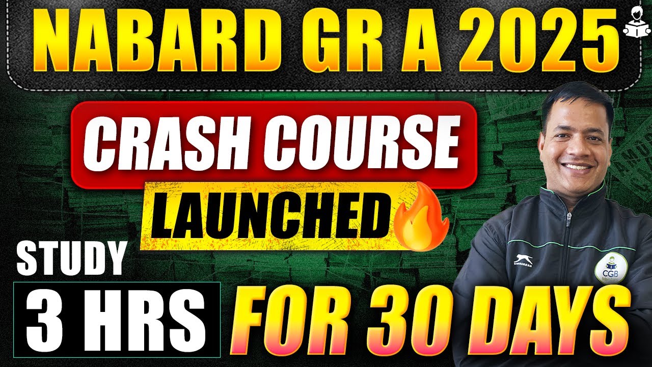NABARD Grade A 2025 Crash Course |Complete Merit Section in 3 Hours Daily |NABARD 30 Day Study Plan