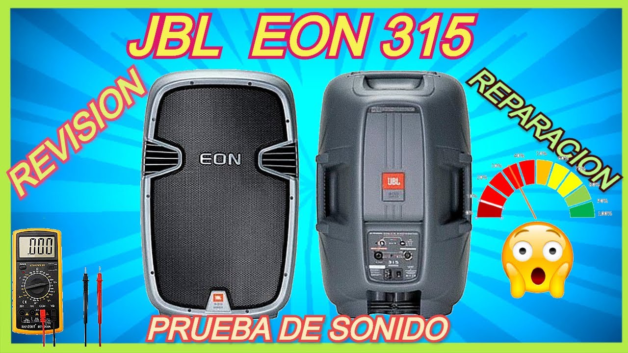 COMO DETECTAR FALLAS  AMPLIFICADOR CLASE D 💥JBL EON 315 ✨REPARACION Y PRUEBA DE SONIDO 💪🏽🔊