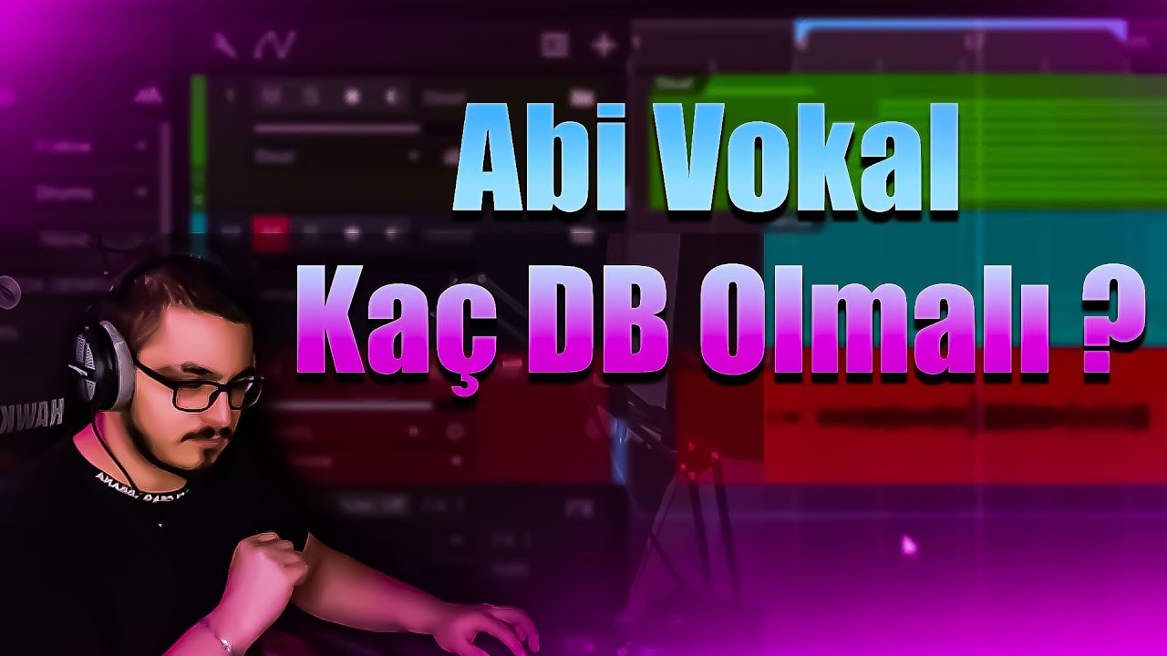 Vokal Kaç Desibel Olmalı // Beat'e Göre Vokali Levellemek