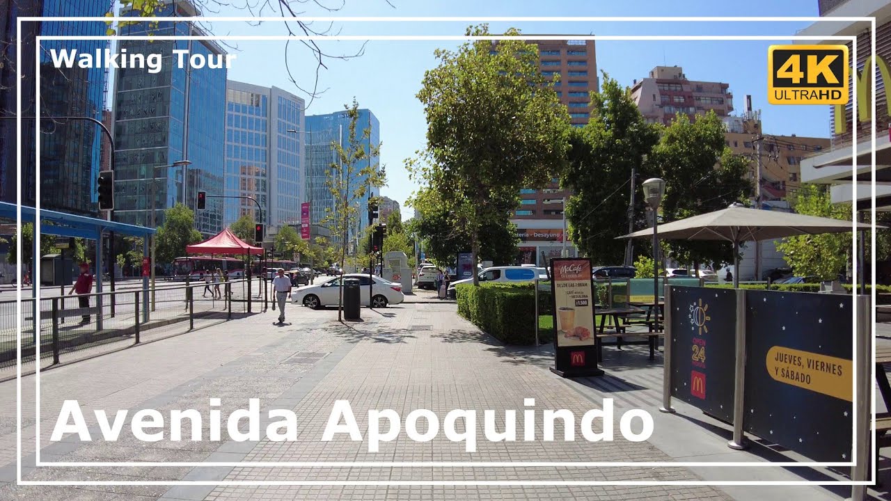 🏦🏬Avenida APOQUINDO🏙🏣Las Condes, Santiago de Chile🇨🇱 Walking Tour 4K