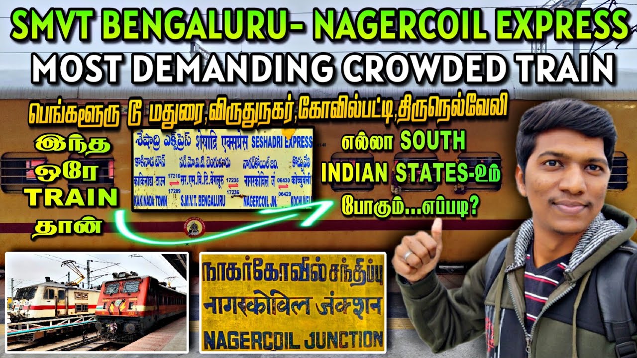 🚂SMVT BENGALURU-NAGERCOIL EXPRESS TRAVEL VLOG!!! MOST CROWDED TRAIN to SOUTH தமிழ்நாடு|Naveen Kumar