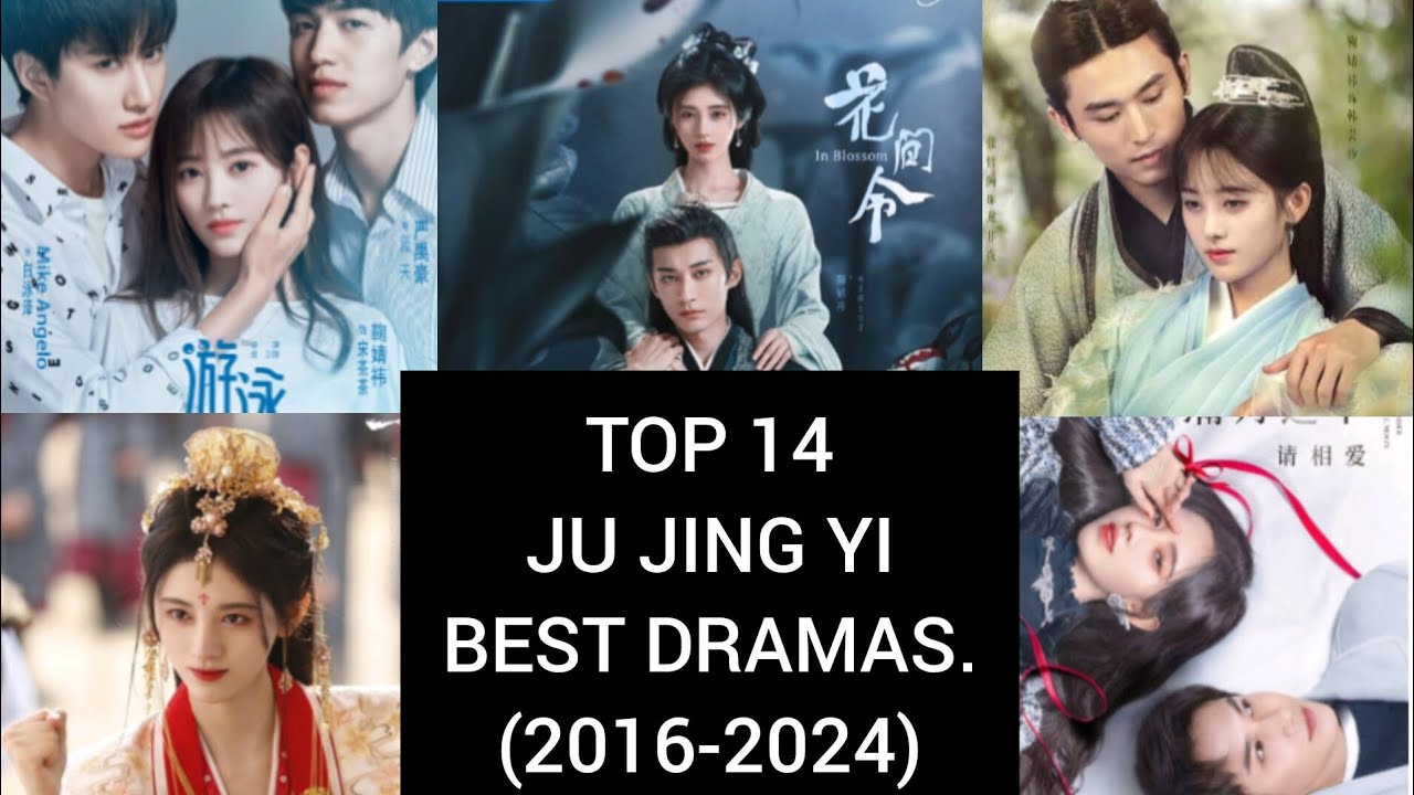 Ju Jingyi Top 14 Best Dramas (2016-2024). #jujingyi #chinesesdrama #dramalist #cdrama #trendingdrama
