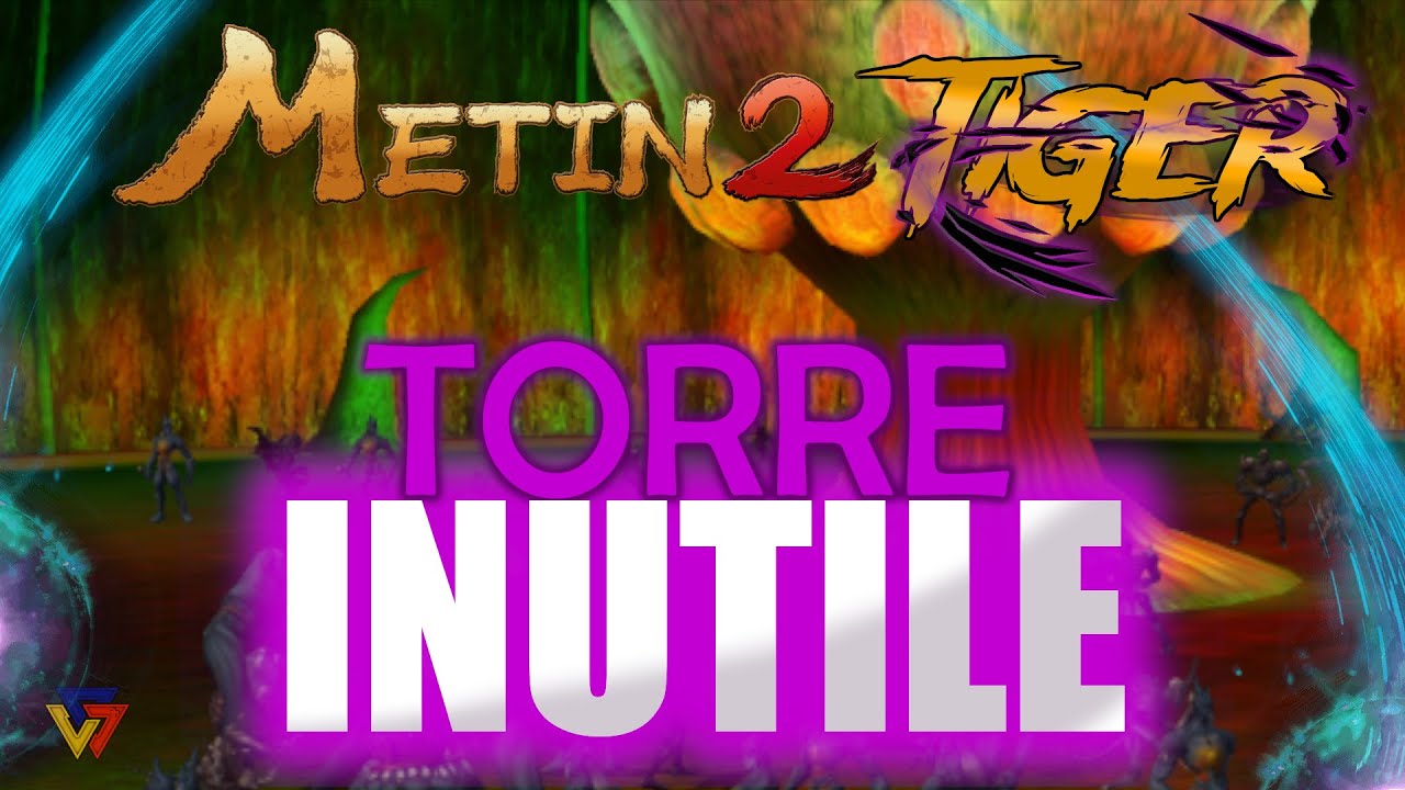 Metin2 Tigerghost -  La TORRE dei DEMONI è diventata INUTILE!