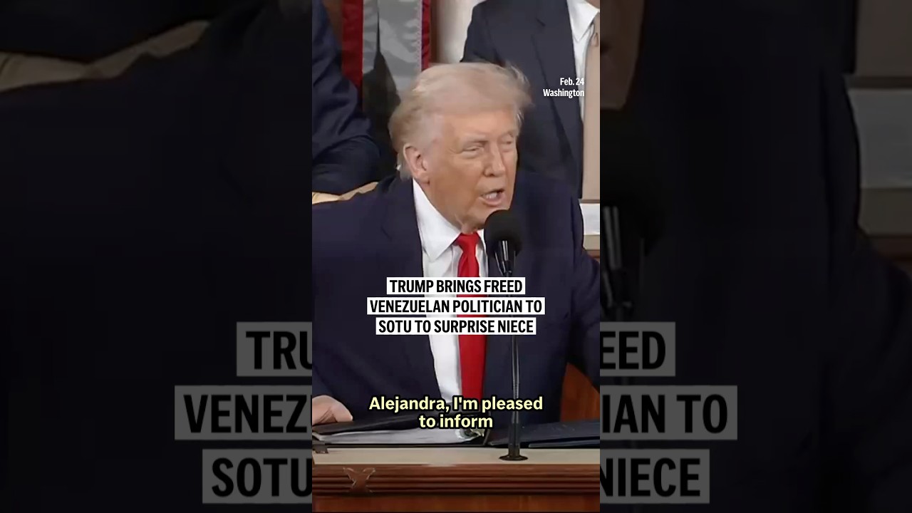 Trump brings freed Venezuelan politician to State of the Union to surprise niece