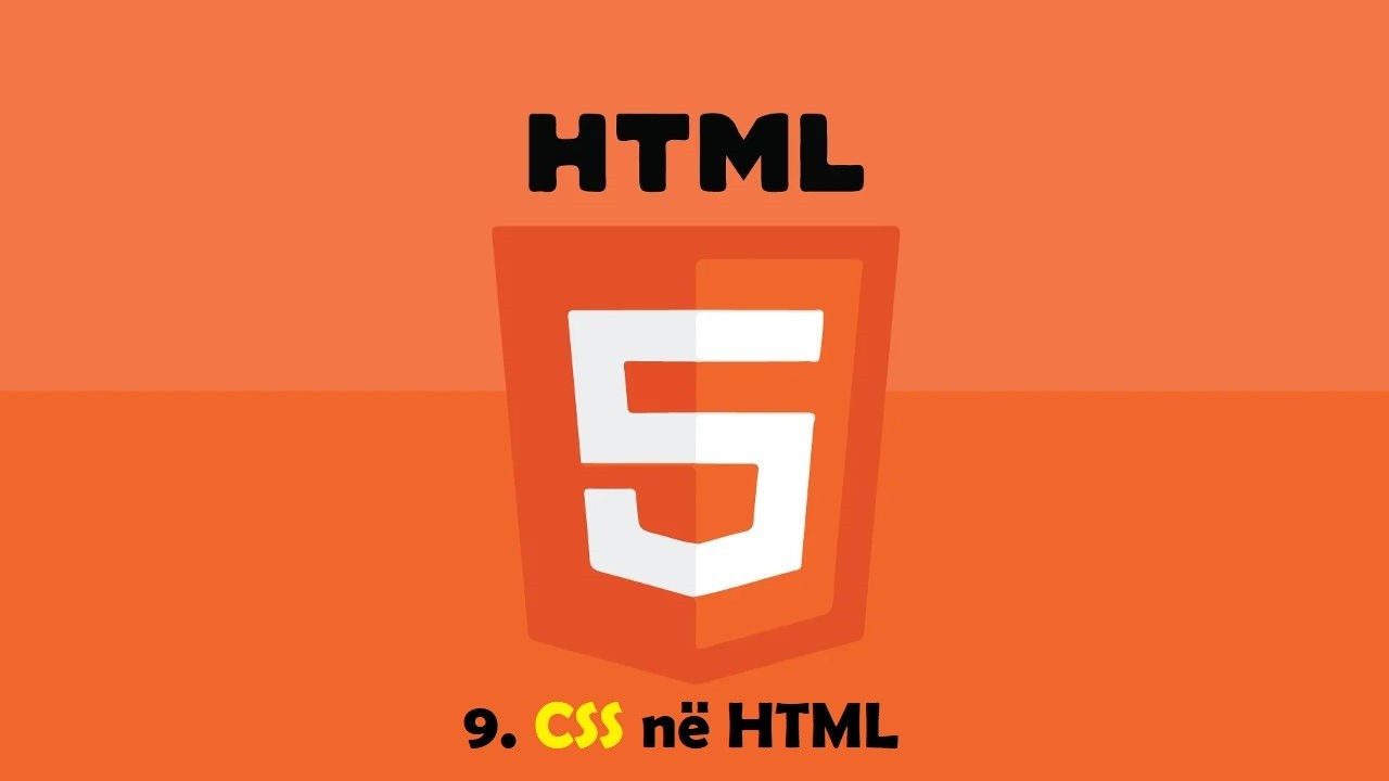 HTML ( pjesa 9 ) CSS në HTML