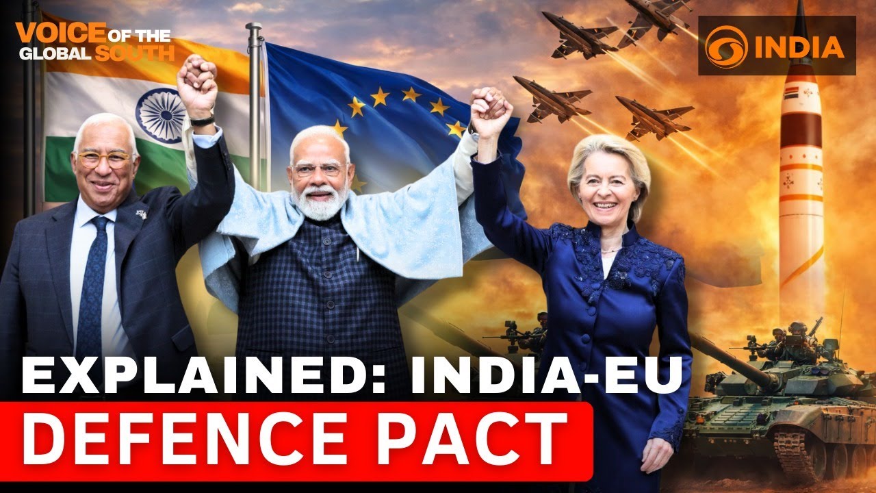 India–EU Security Deal: Game-Changer for Defence & Technology