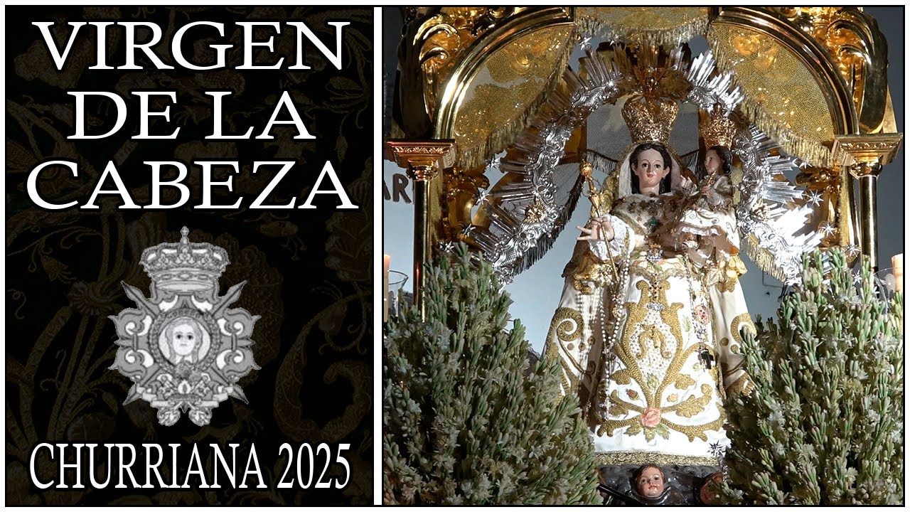 Bajada VIRGEN de la CABEZA - CHURRIANA 2025