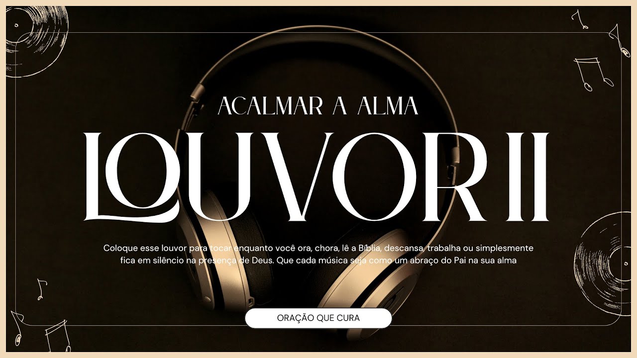 Louvor Deus está contigo, Não desista! – Inspiração Aline Barros - Louvor Gospel | Acalmar a Alma