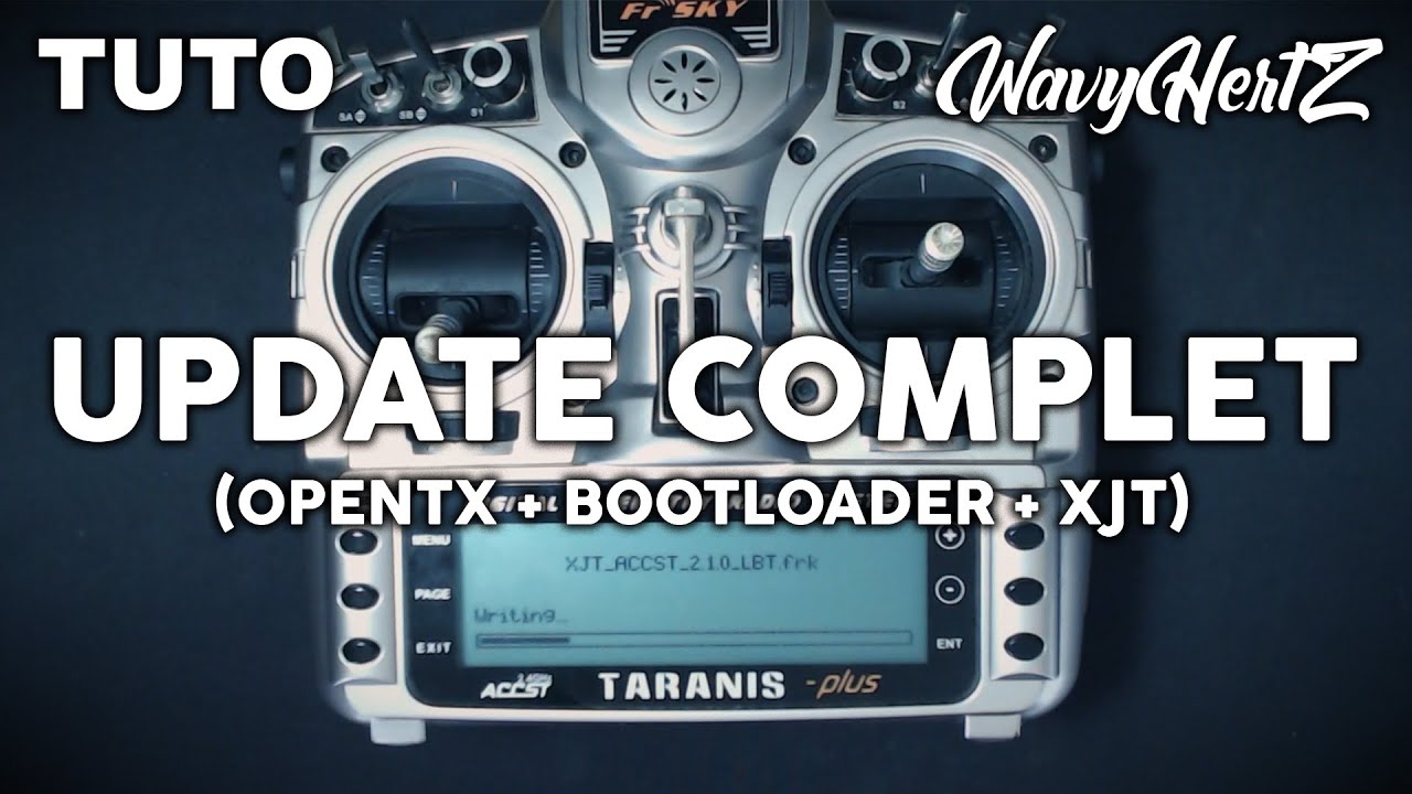 Mise à jour complet d'une Radio Frsky Taranis (OPENTX + BOOTLOADER + XJT)