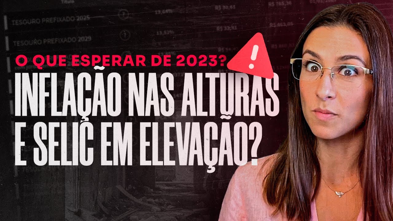 O que esperar de 2023 na renda fixa e vari&aacute;vel ( e o que fazer com o seu dinheiro)