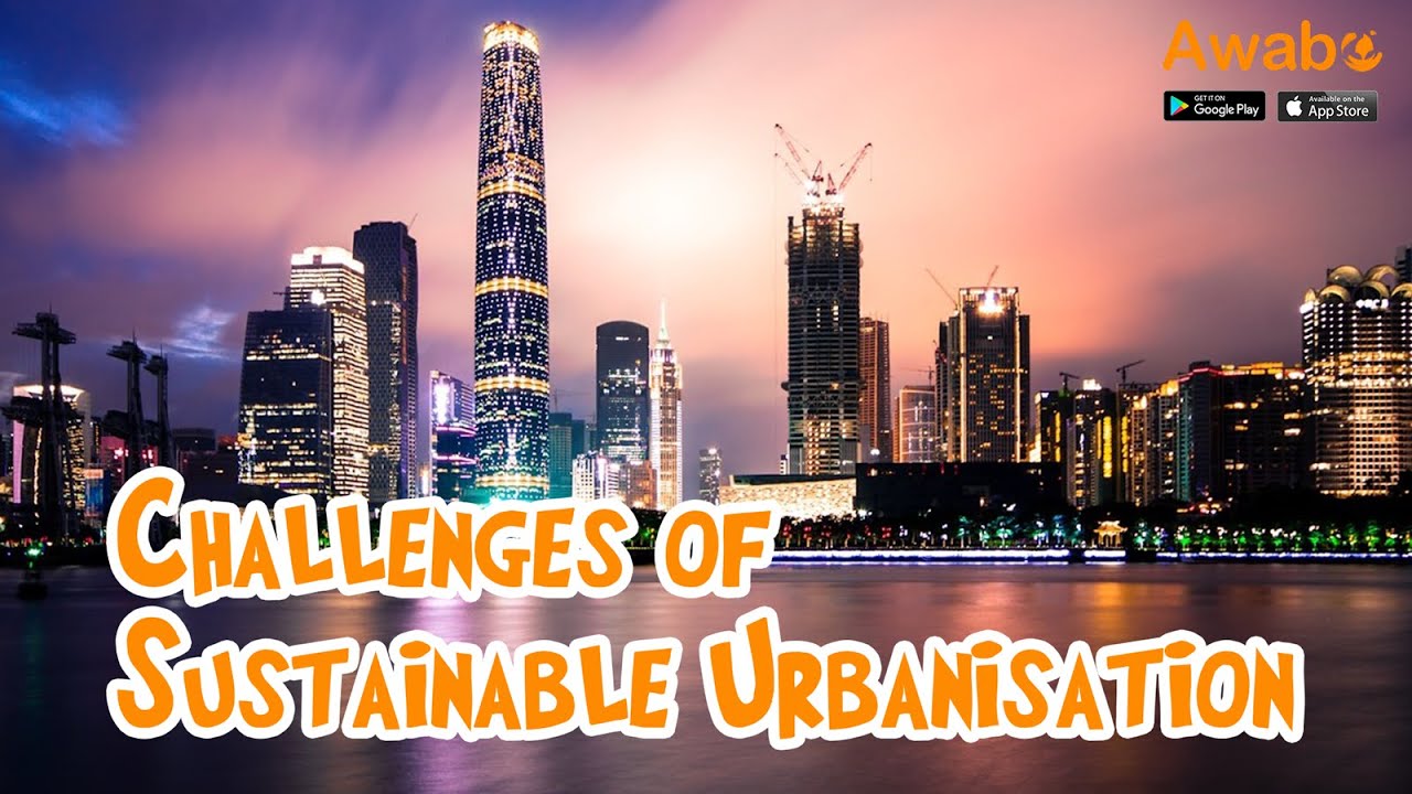 Challenges of sustainable urbanisation