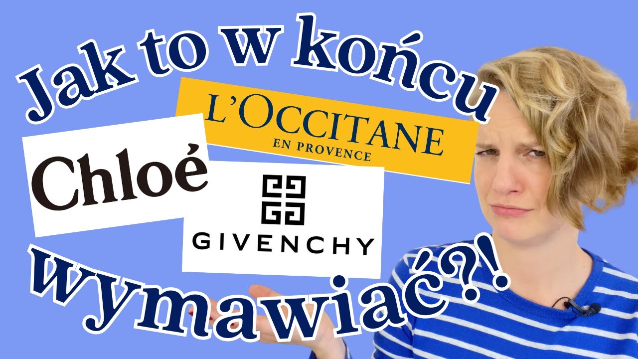 FRANCUSKIE MARKI + czytelne zasady wymowy. CZĘŚĆ 1