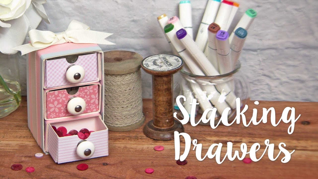How to Create Stacking Drawers - Sizzix Lifestyle