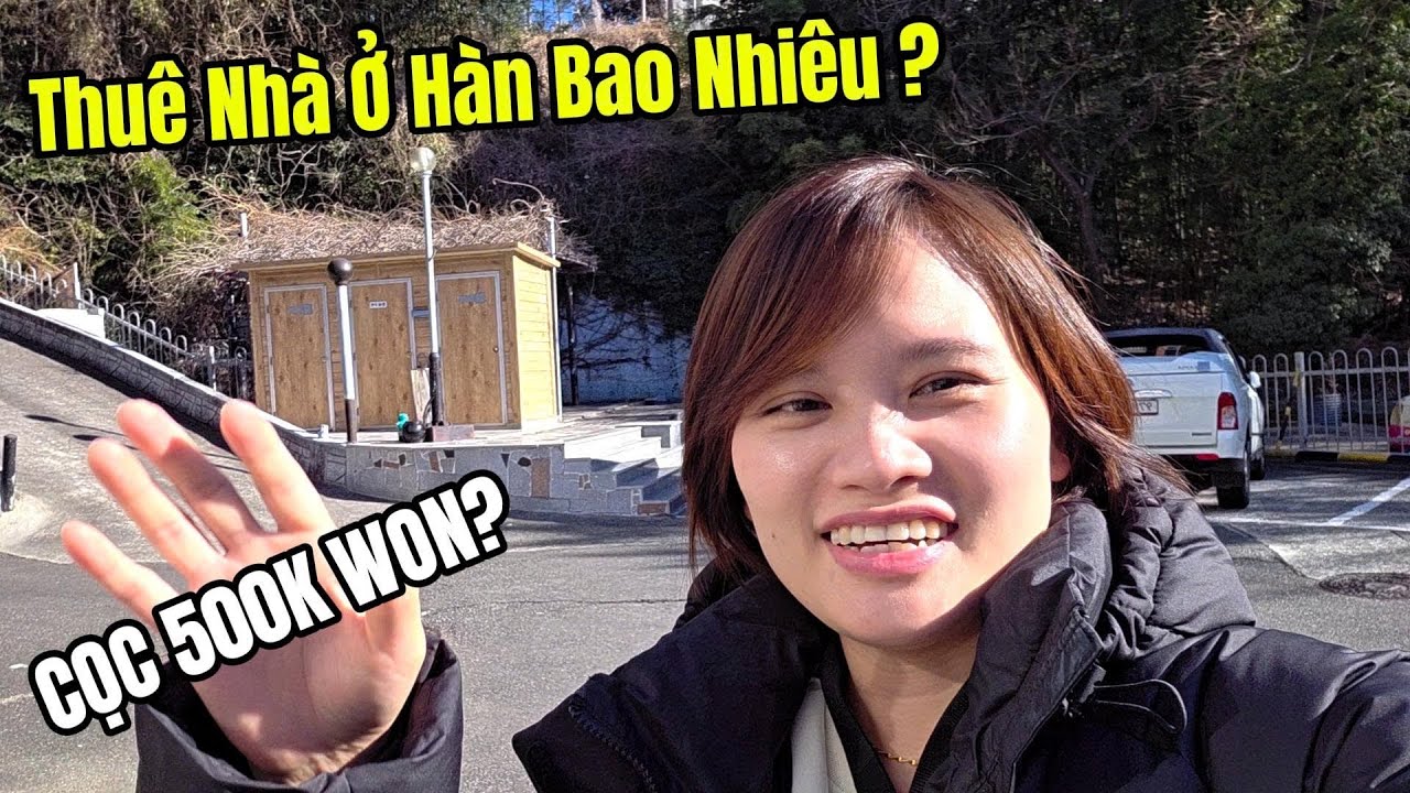 Hành Trình Tìm Phòng Ở Hàn Quốc Cho Chồng Đi Làm | Giá Thuê, Tiền Cọc & Cuộc Sống Thực Tế