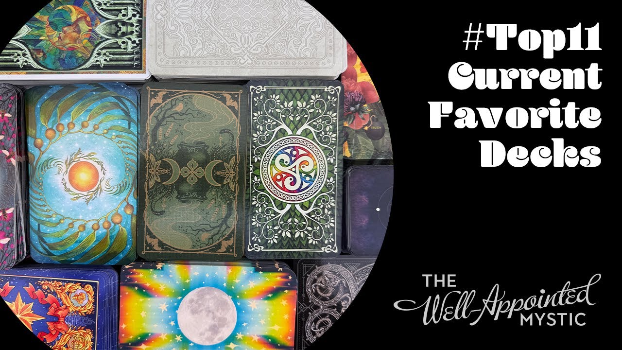 #Top11CurrentFavoriteDecks | VR to @AmethystAscensionTarot