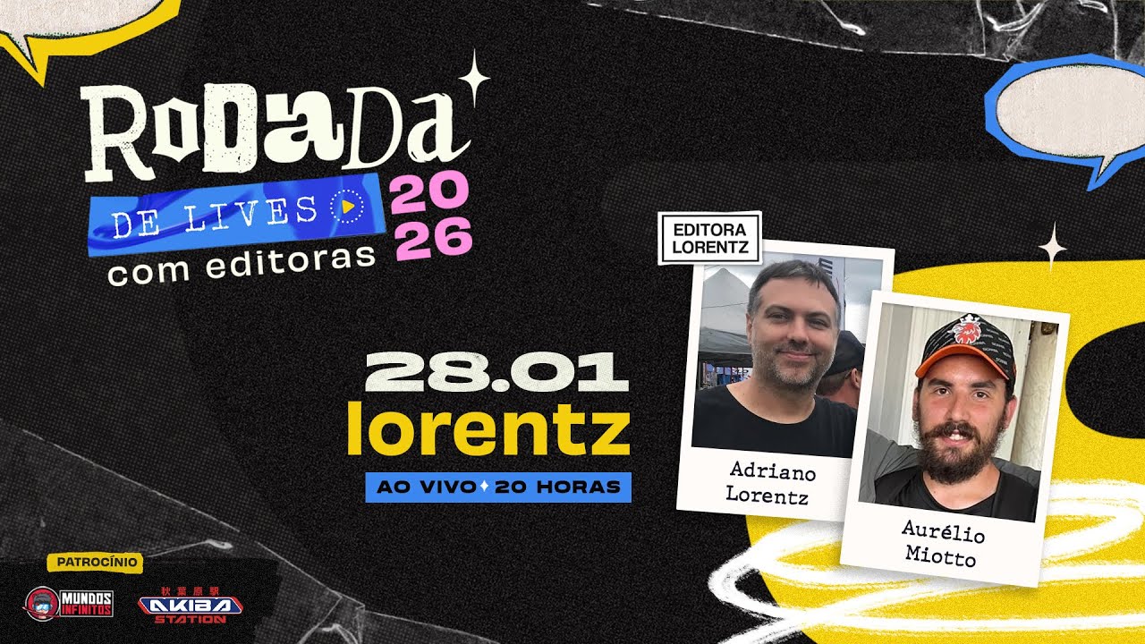 RODADA DE LIVES 2026 | Editora Lorentz 🔍 Um crossover inesperado