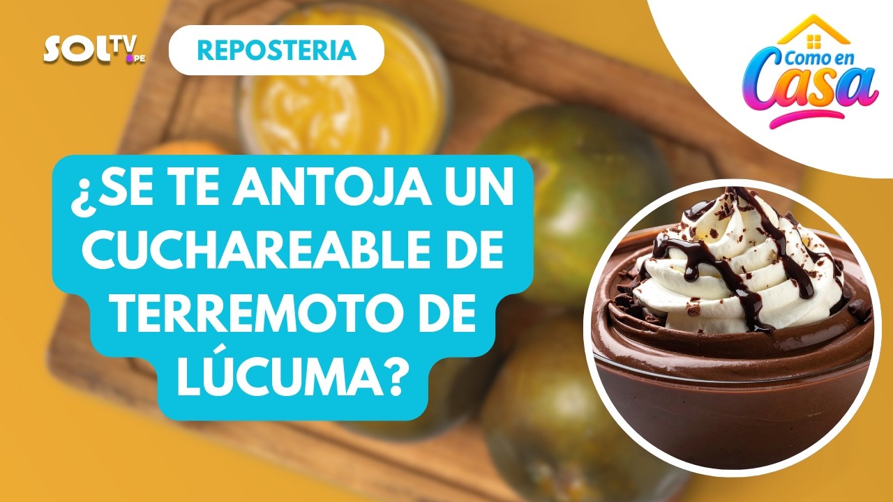 🍨✨ ¿YA PROBASTE EL CUCHAREABLE DE TERREMOTO DE LÚCUMA? | COMO EN CASA SOL TV