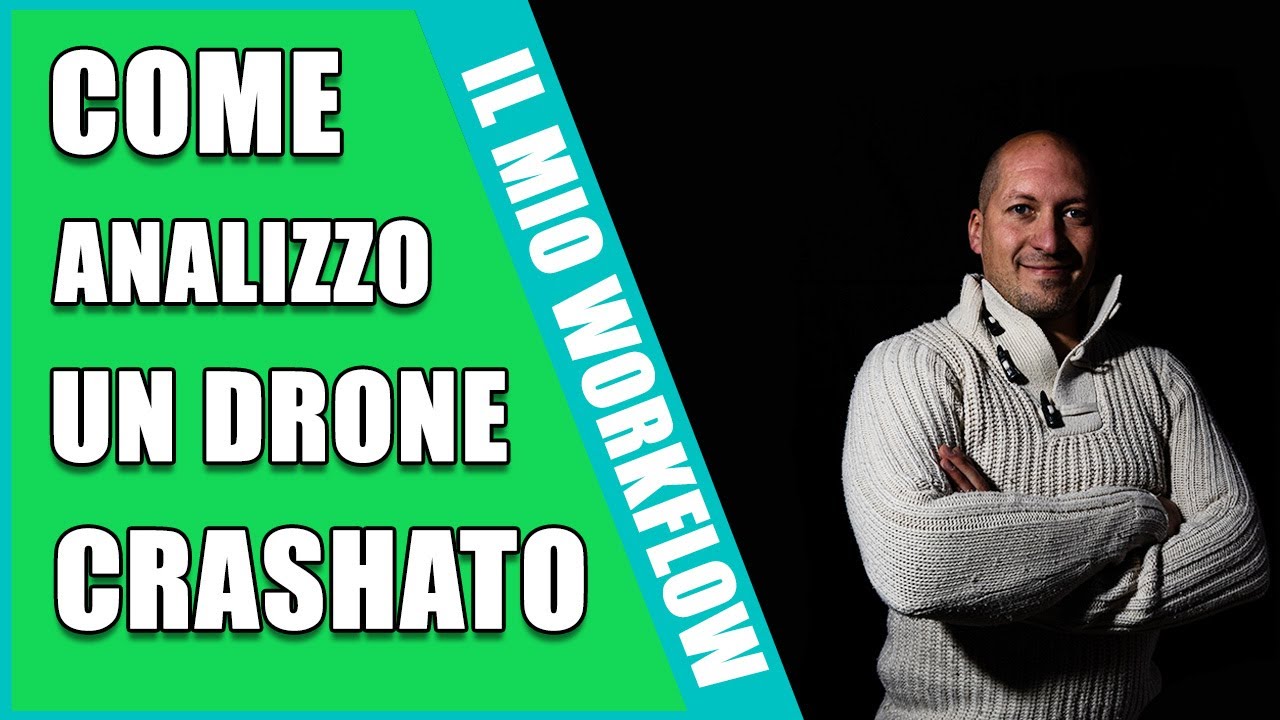 Come esaminare un drone a seguito di un crash - La mia procedura per eseguire i preventivi!