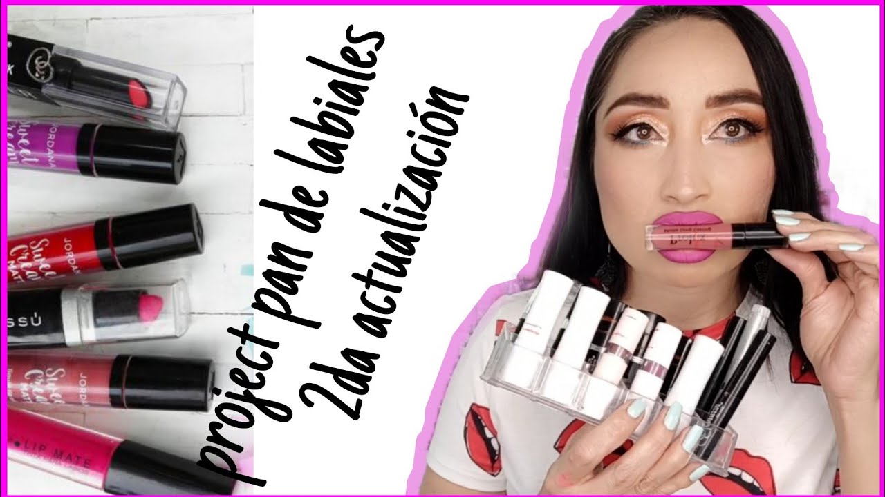 PROJECT PAN LABIALES 2DA ACTUALIZACION