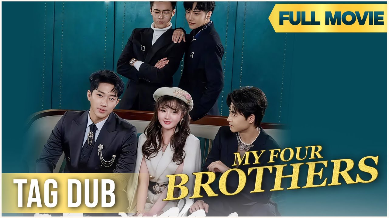 MY FOUR BROTHERS - FULL MOVIE | Simula ng tadhana, lihim, at isang pag-ibig.
