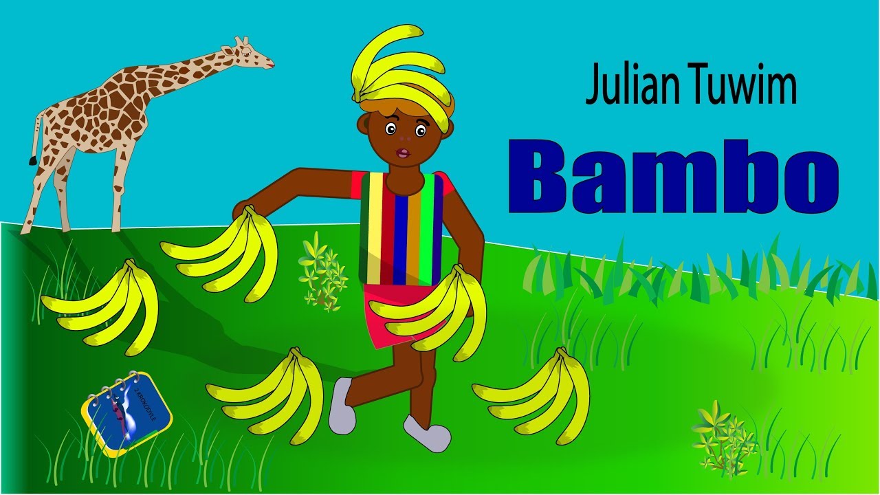 Bambo i inne animowane wierszyki dla dzieci. Julian Tuwim.