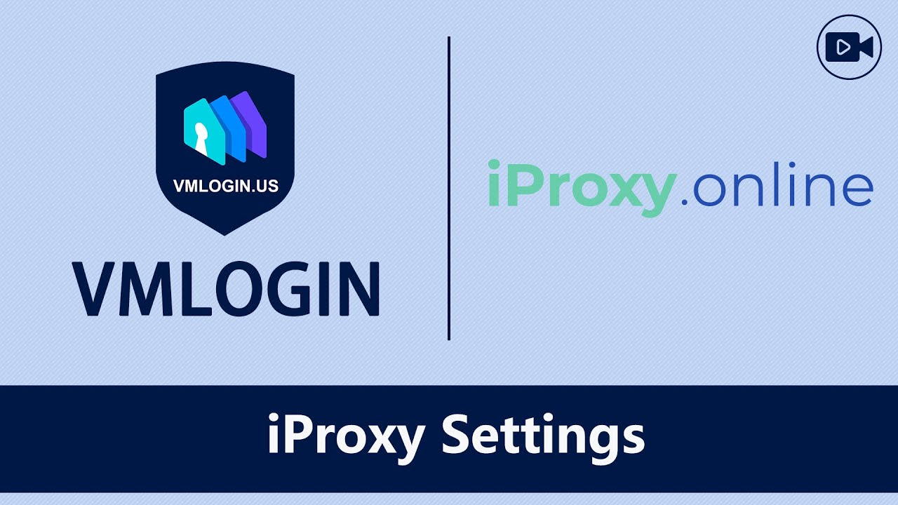 How to Integrate VMLogin Browser with iProxy to Achieve Multi-account Without Association?@Vmlogin
