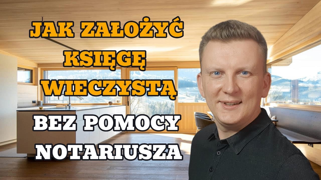 Jak założyć księgę wieczystą mieszkania tanio i szybko samodzielnie bez pomocy notariusza FiN