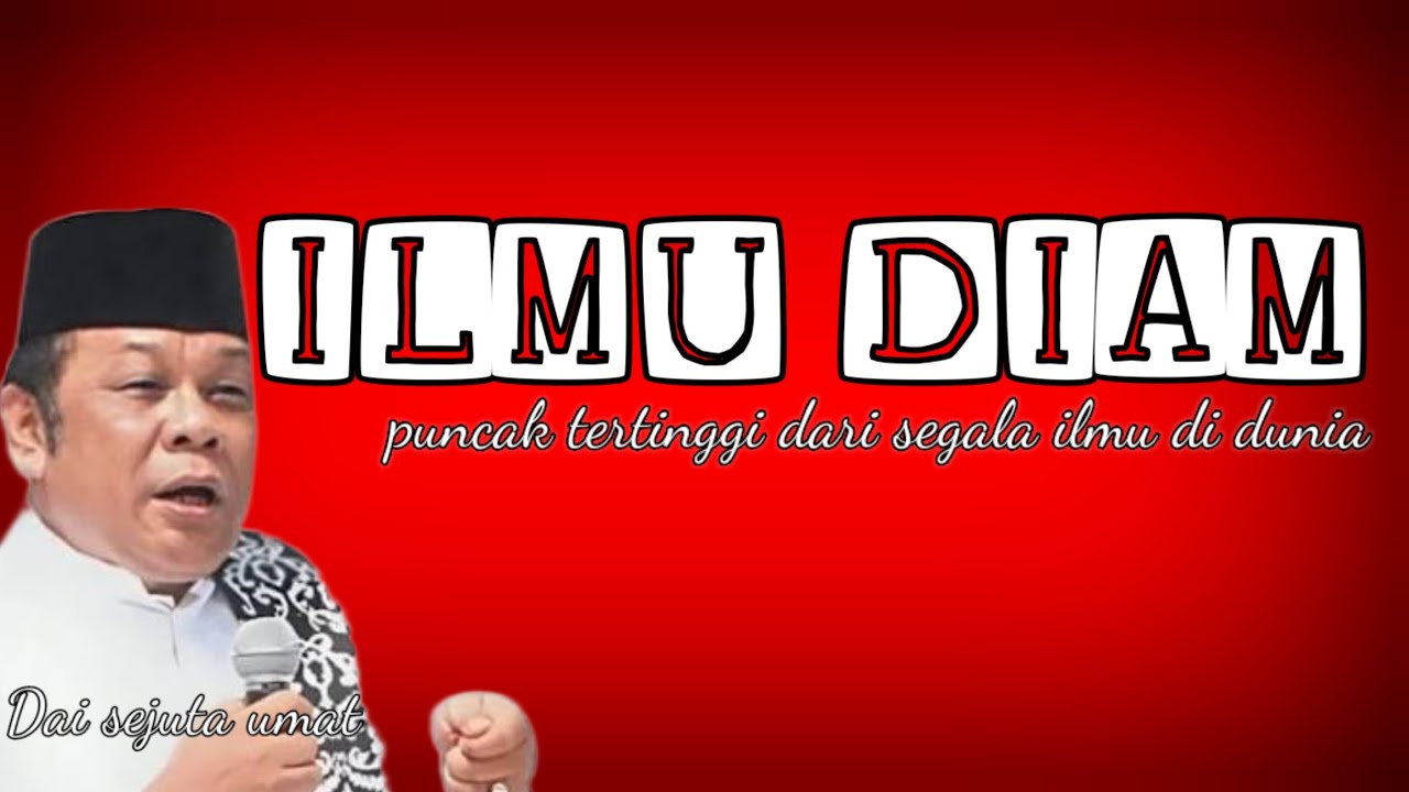ILMU DIAM |  Puncak Dari Segala Ilmu Di Dunia
