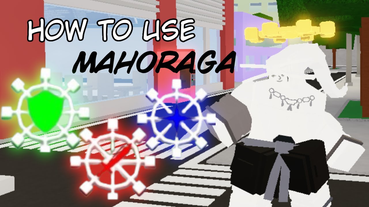 How To Use Mahoraga In Jujutsu Shenanigans