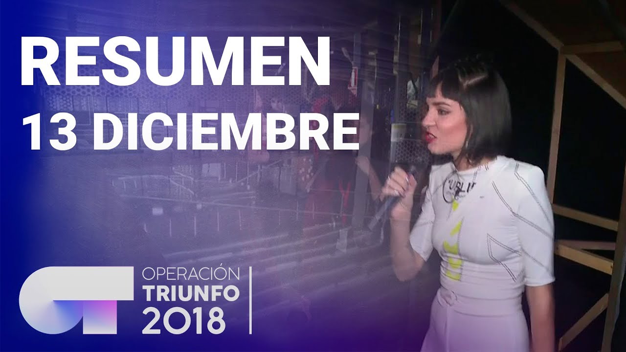Resumen diario OT 2018 | 13 DICIEMBRE